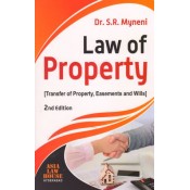 Asia Law House's Law of Property [Transfer of Property, Easement & Wills] by Dr S. R. Myneni